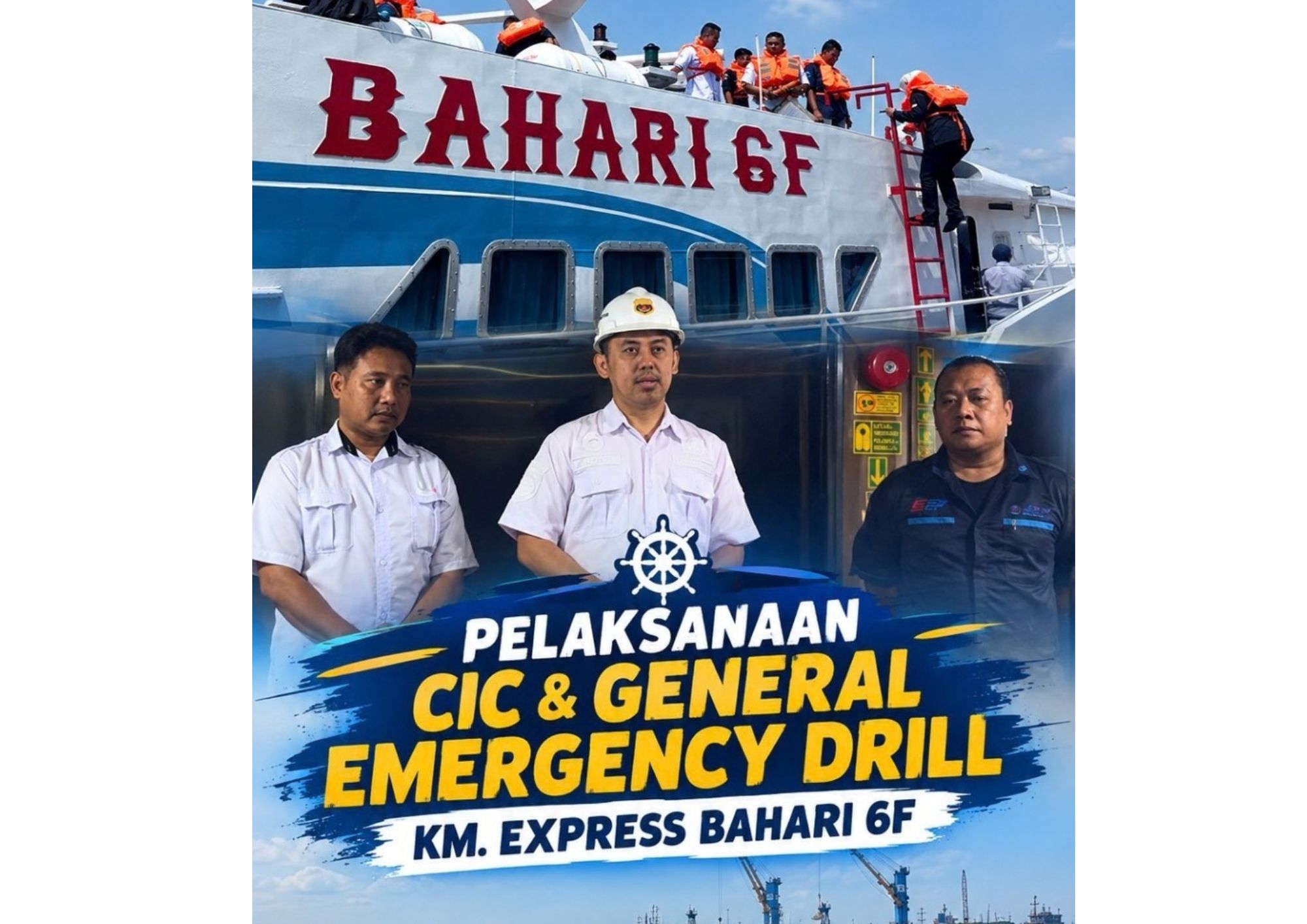 Concentrated Inspection Campaign (CIC) dan General Emergency Drill pada kapal penumpang KM. Express Bahari 6F
